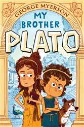 Book cover of My Brother Plato by George Myerson