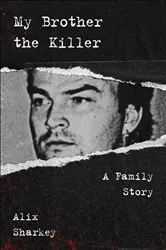 Book cover of My Brother the Killer by Alix Sharkey