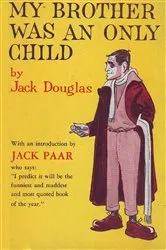 Book cover of My Brother Was An Only Child by Unknown