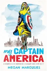 Book cover of My Captain America by Megan Margulies