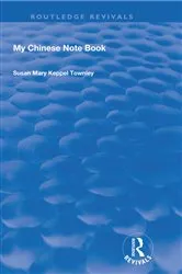 Book cover of My Chinese Notebook by Susan Mary Keppel Townley