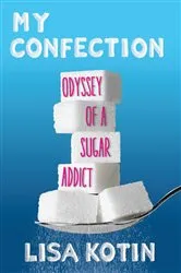 Book cover of My Confection by Lisa Kotin