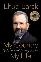 Book cover of My Country, My Life by Ehud Barak