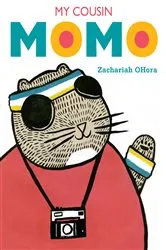 Book cover of My Cousin Momo by Zachariah OHora