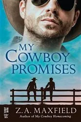 Book cover of My Cowboy Promises by Z.A. Maxfield