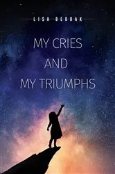 Book cover of My Cries and My Triumphs by Unknown