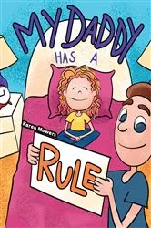 Book cover of My Daddy Has a Rule by Unknown