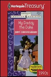 Book cover of MY DADDY THE DUKE by Judy Christenberry