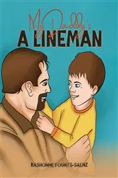Book cover of My Daddy's a Lineman by Unknown