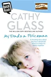 Book cover of My Dad’s a Policeman by Cathy Glass