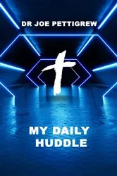 Book cover of My Daily Huddle by Joe Pettigrew