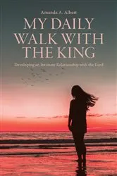 Book cover of My Daily Walk with the King by Unknown