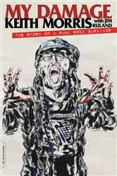 Book cover of My Damage by Keith Morris