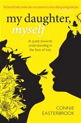 Book cover of My Daughter, Myself by Linda Wolfe