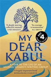 Book cover of My Dear Kabul by Untold Narratives CIC