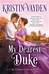 Book cover of My Dearest Duke by Kristin Vayden