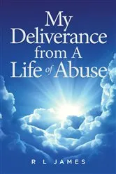 Book cover of My Deliverance from A Life of Abuse by Unknown