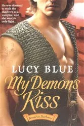 Book cover of My Demon's Kiss by Lucy Blue