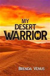 Book cover of My Desert WARRIOR by Brenda Venus