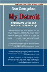 Book cover of My Detroit by Dan Georgakas