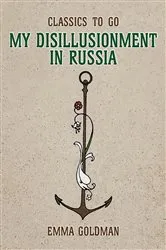 Book cover of My Disillusionment in Russia by Emma Goldman