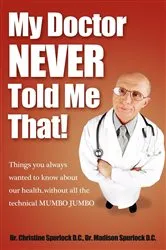 Book cover of My Doctor Never Told Me That! by Unknown