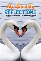 Book cover of My Earthly Reflections by Pannerselvam Dharmalingam