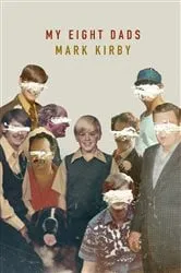 Book cover of My Eight Dads by Unknown
