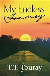 Book cover of My Endless Journey by T.T. Touray