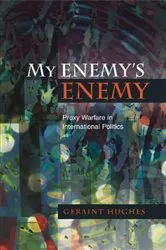 Book cover of My Enemy's Enemy by Geraint Hughes