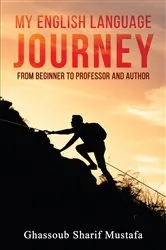 Book cover of My English Language Journey by Ghassoub Sharif Mustafa