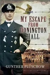 Book cover of My Escape from Donington Hall by Gunther Plüschow