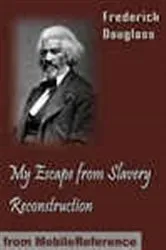 Book cover of My Escape from Slavery & Reconstruction by Unknown