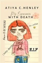 Book cover of My Experience with Death by Henley, Atiya, C