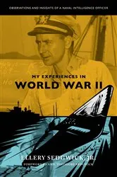 Book cover of My Experiences in World War II by Ellery Sedgwick. Jr.