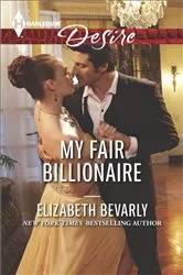 Book cover of My Fair Billionaire by Elizabeth Bevarly