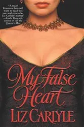 Book cover of My False Heart by Liz Carlyle
