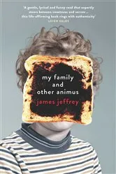 Book cover of My family and other animus by James Jeffrey