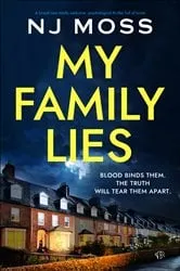 Book cover of My Family Lies by NJ Moss
