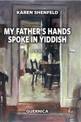 Book cover of My Father’s Hands by Karen Shenfeld