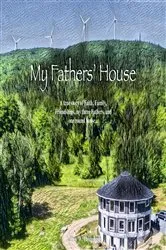 Book cover of My Fathers' House by Jeffrey W. Thompson