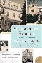 Book cover of My Fathers' Houses by Steven V. Roberts