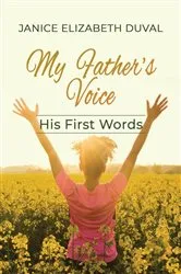Book cover of My Father's Voice by Janice Elizabeth Duval