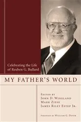 Book cover of My Father's World by John D. Wineland
