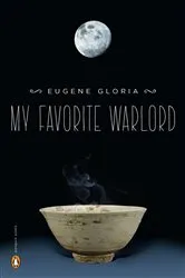 Book cover of My Favorite Warlord by Eugene Gloria