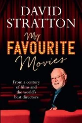 Book cover of My Favourite Movies by David Stratton