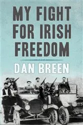 Book cover of My Fight For Irish Freedom: Dan Breen's Autobiography by Dan Breen