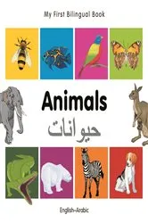 Book cover of My First Bilingual Book–Animals (English–Arabic) by Milet Publishing