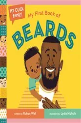 Book cover of My First Book of Beards by Robyn Wall
