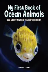 Book cover of My First Book of Ocean Animals by Ginjer L. Clarke
